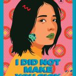 I Did Not Make You Sick by Amanda Phingbodhipakkiya